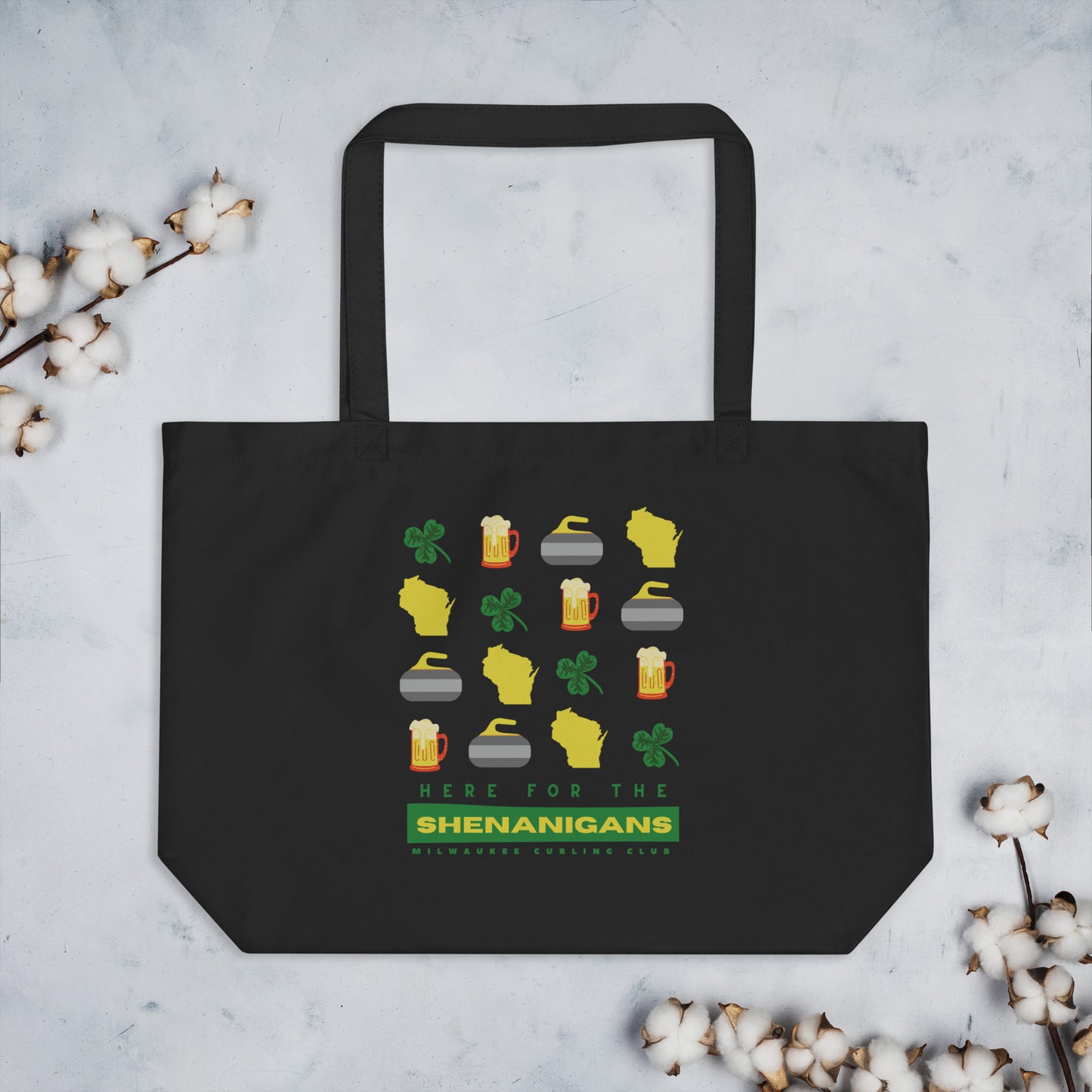 Here for the Shenanigans - Large organic cotton tote bag