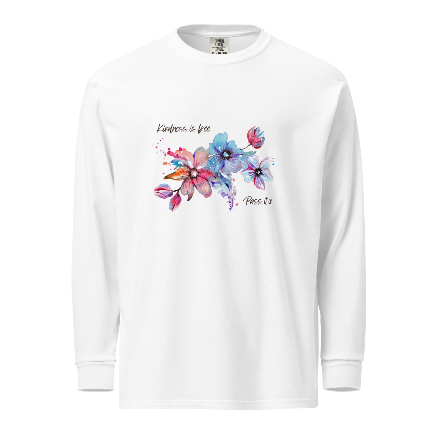 Kindness is Free - Comfort Colors Unisex - Garment-dyed heavyweight long-sleeve shirt